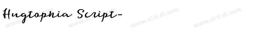 Hugtophia Script字体转换